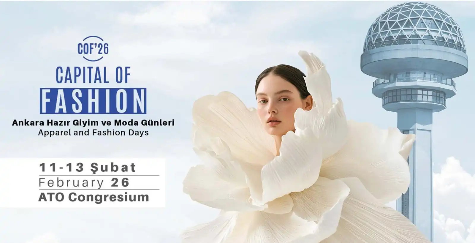Ankara, COF’26 Ankara Hazır Giyim ve Moda Günleri ile dördüncü